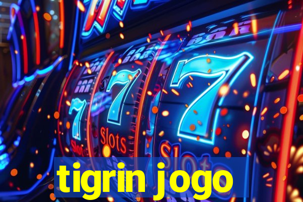 tigrin jogo